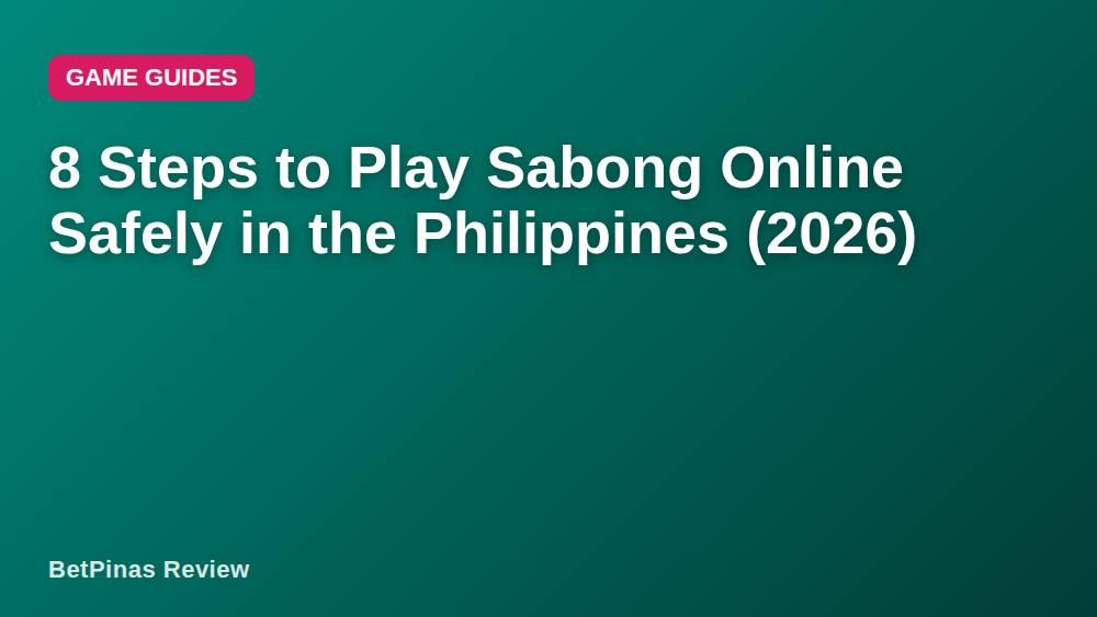 8 Steps to Play Sabong Online Safely in the Philippines (2026)